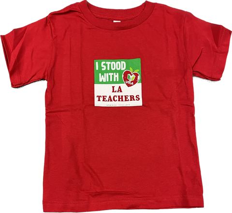 Sale Shirt - Kid's Shirt I Stood with LA Teachers (Red 3T-XL)